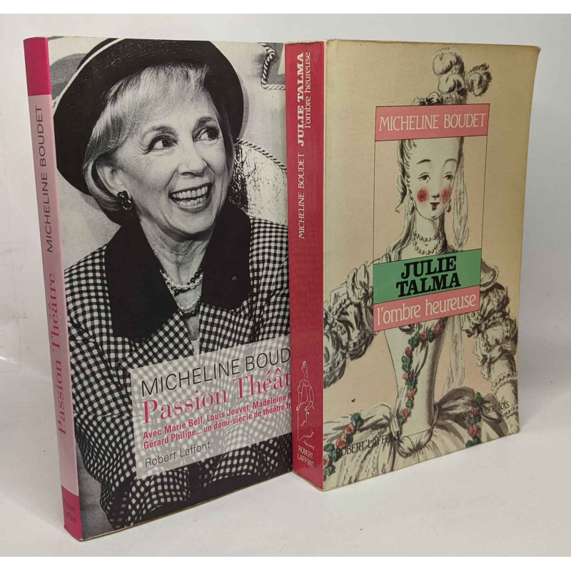 Passion théâtre + Julie Talma l'ombre heureuse --- 2 livres