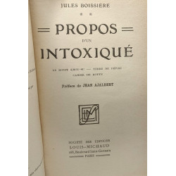 Propos d'un intoxiqué - Le bonze Khou-su, Terre de fièvre, Cahier...