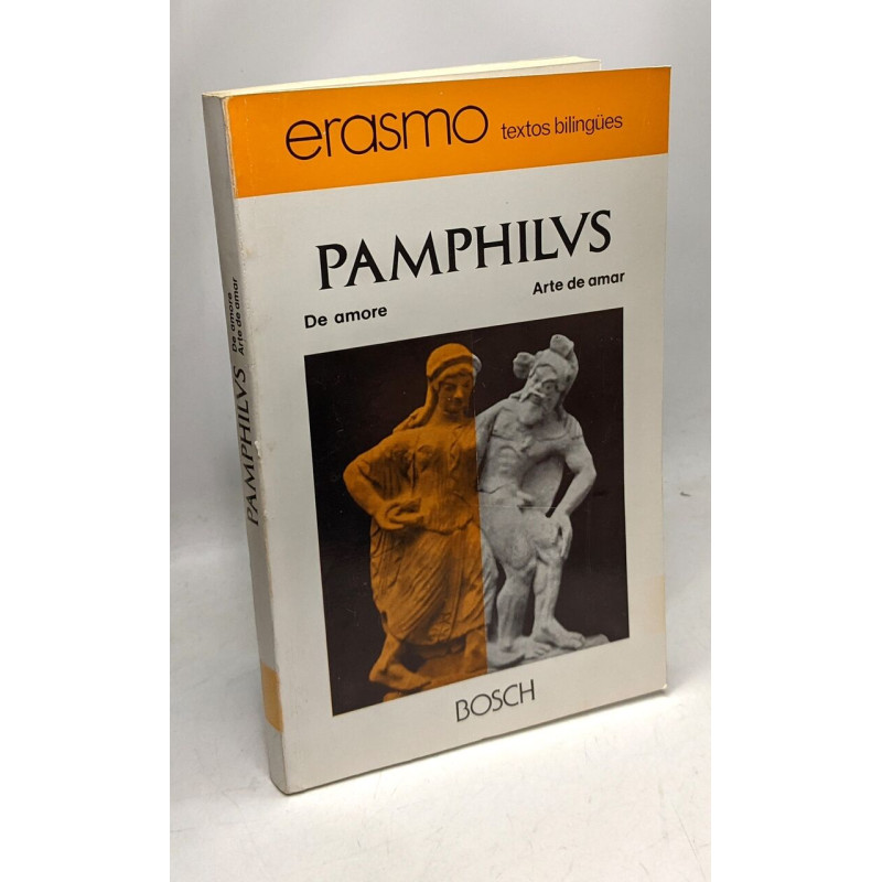 Panfilo o el arte de amar / Erasmo textos bilingües