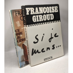 Si je mens... (1972) + Ce que je crois (1978) - 2 livres
