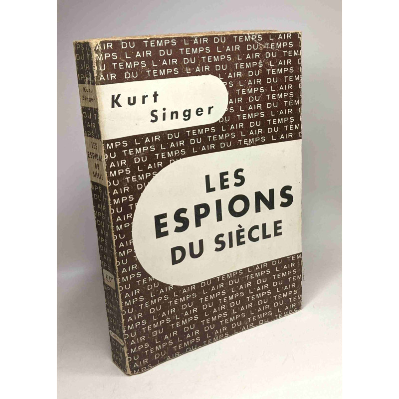 Les espions du siècle