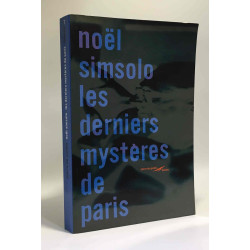 Les Derniers Mystères de Paris ( avec hommage de l'auteur)