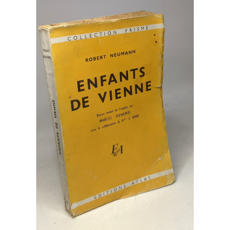 Robert Neumann. Enfants de Vienne : Traduit par Marcel Duhamel...
