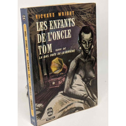 Les enfants de l'oncle TOM suivi de Là-bas près de la rivière