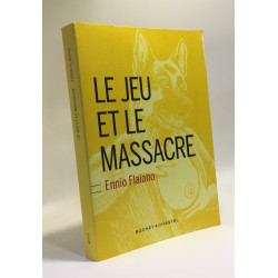 Le jeu et le massacre