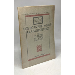 Nos écrivains morts à la guerre 1940