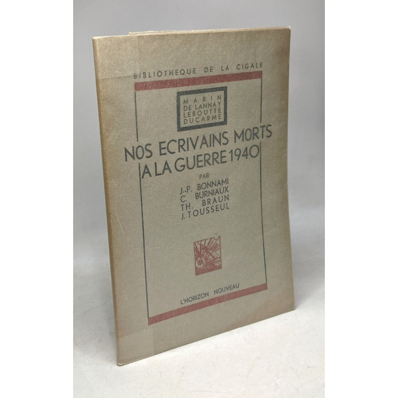 Nos écrivains morts à la guerre 1940