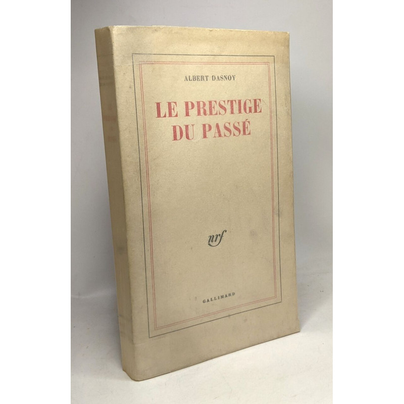 Le prestige du passé
