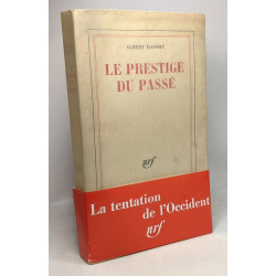 Le prestige du passé