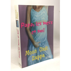 Papa les mecs et moi