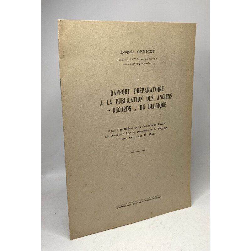 Rapport préparatoire à la publication des anciens "records" de...