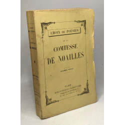 Choix de poésies de la Comtesse de Noailles