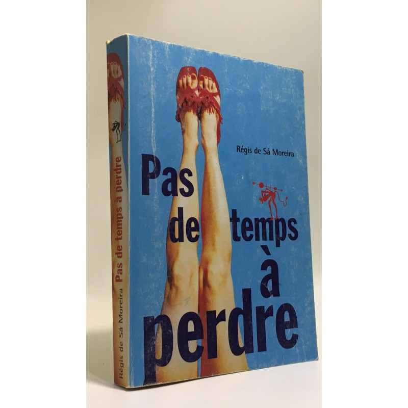 Pas de temps à perdre