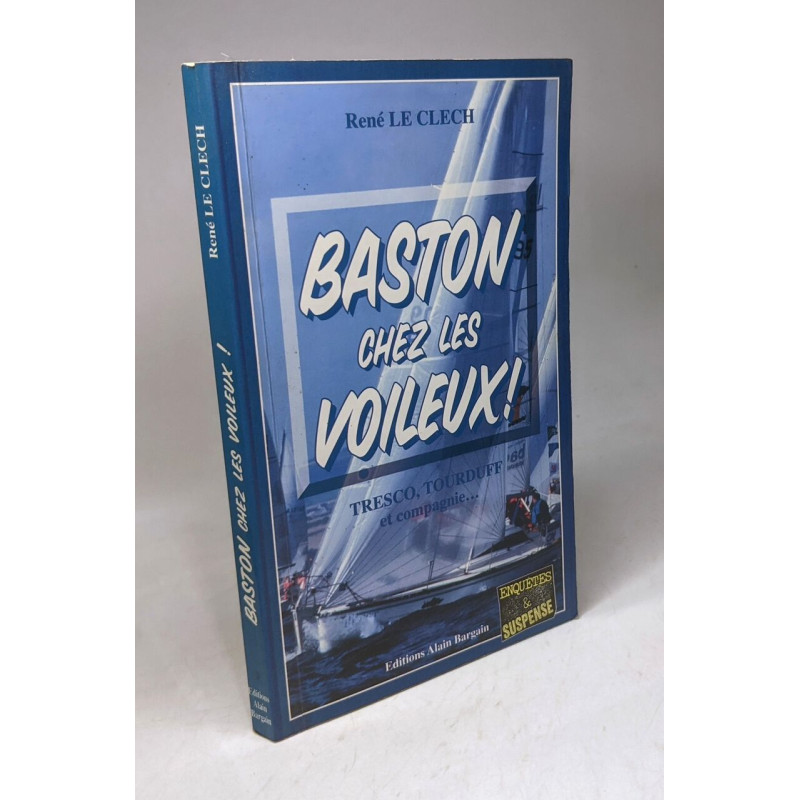 Baston Chez les Voileux