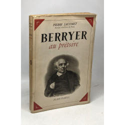 Berryer au Prétoire
