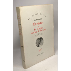 Évelyne ou le voyage autour de la folie