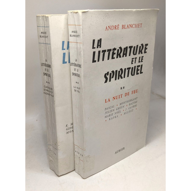 La littérature et le spirituel - TOME 2: La nuit de Feu (1960) +...