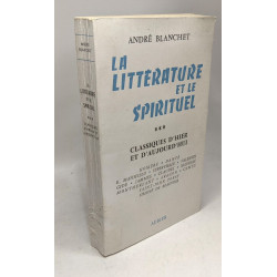 La littérature et le spirituel - TOME 2: La nuit de Feu (1960) +...