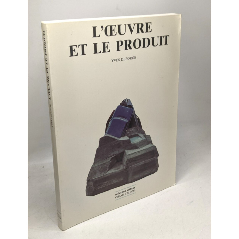L'oeuvre et le produit