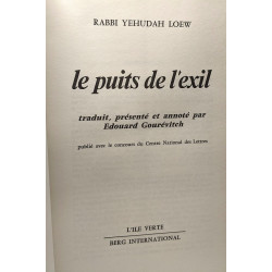 Le puits de l'exil Rabbi Yehudah Loew [Le Maharal de Prague]