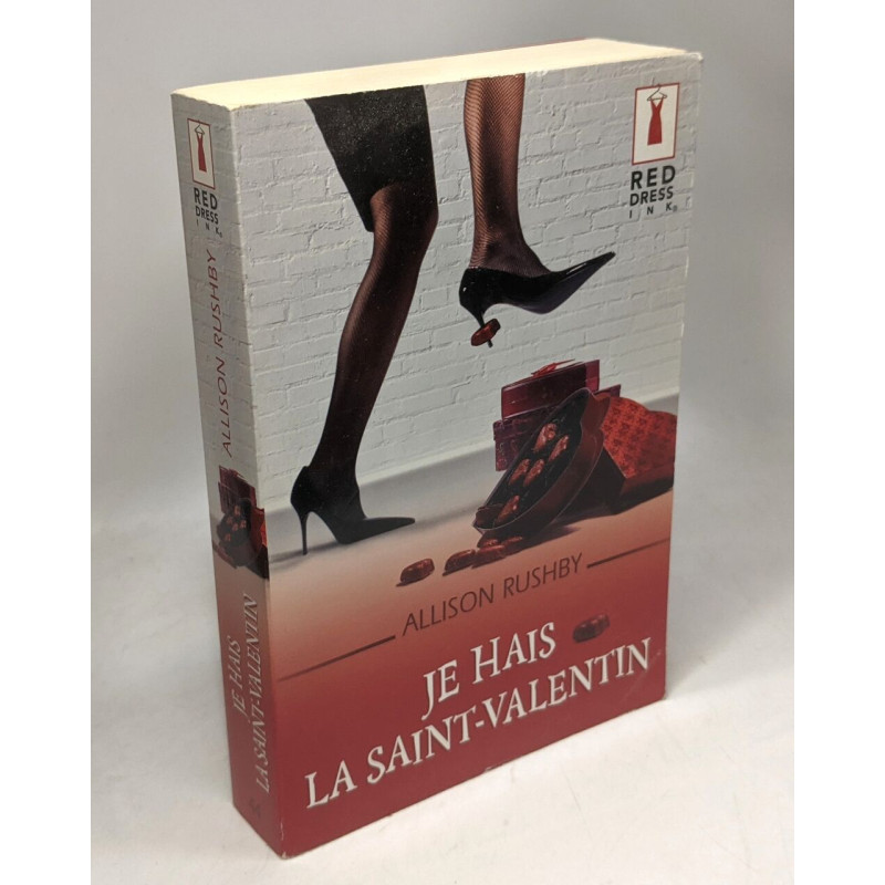 Je hais la Saint-Valentin