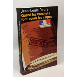 Quand les brochets font courir les carpes