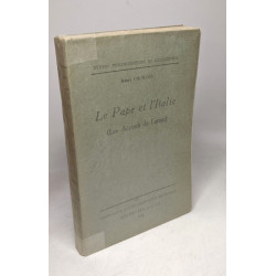 Le Pape et l'Italie (les Accords de Latran) - études...