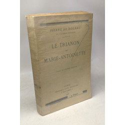 Le trianon de Marie-Antoinette