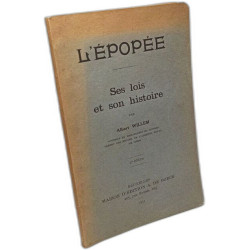 L'épopée Ses lois et son histoire