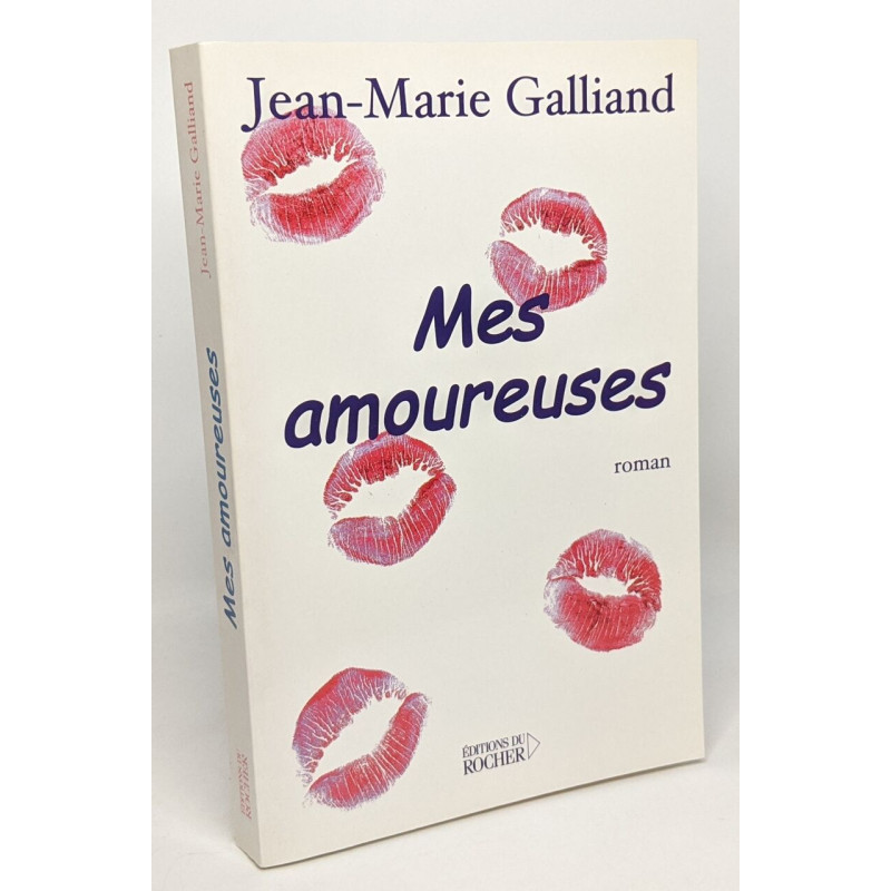 Mes amoureuses : à l'occasion de la Saint-Valentin - avec hommage...