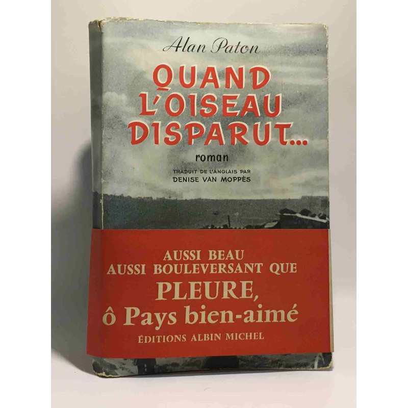 Quand l'oiseau disparut... - traduit par Denise Van Moppès