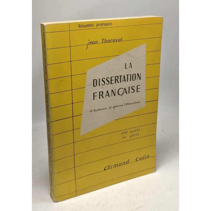 La dissertation française 1- auteurs et genres littéraires