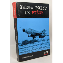 Omega point : Le piège