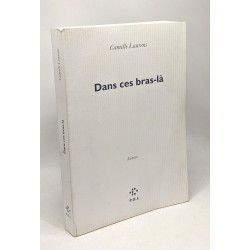 Dans ces bras-là - Prix Renaudot des Lycéens 2000