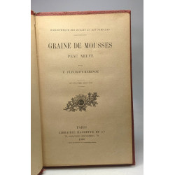 Graine de mousses - Peau neuve - 4e éd. / Bibliothèque des écoles...