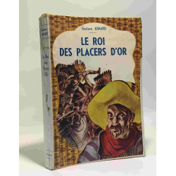 Le roi des placers d'or