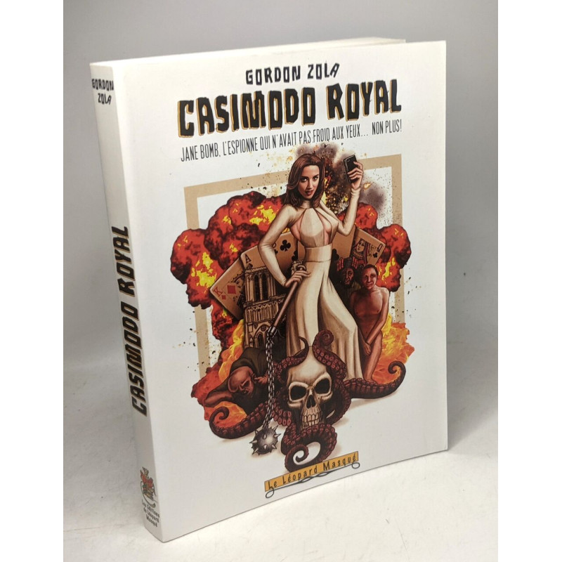 Jane Bomb Casimodo Royal: Jane Bomb l'espionne qui n'avait pas...
