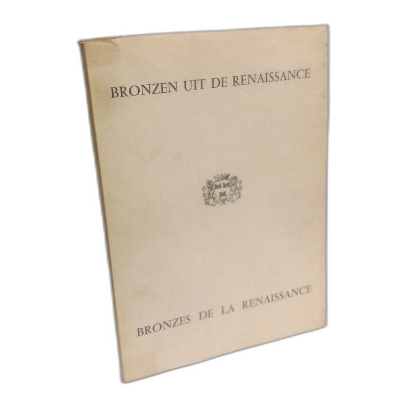 Catalogue de l'exposition de bronzes de la Renaissance - septembre...
