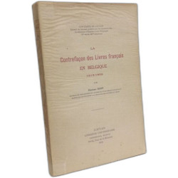 La contrefaçon des livres français en Belgique 1815-1852
