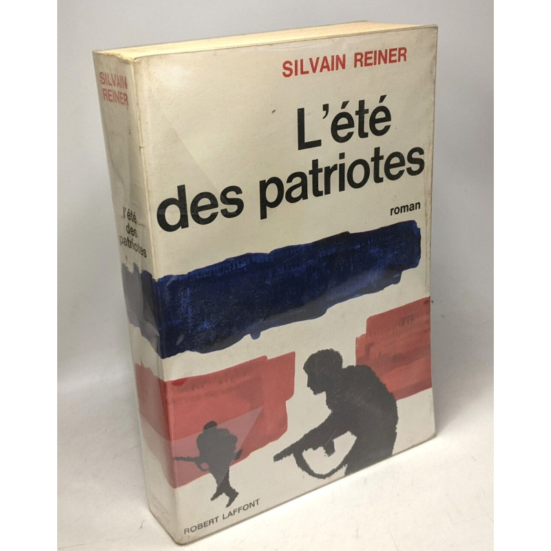 L'été des patriotes