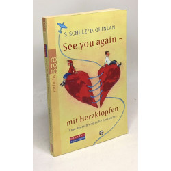 See you again - mit Herzklopfen: Eine deutsch-englische Geschichte
