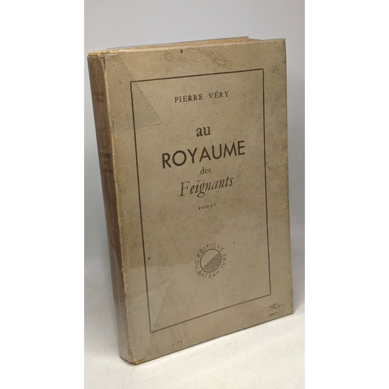 Au royaume des Feignants