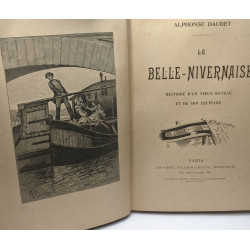 La Belle Nivernaise. Histoire d'un vieux bateau et de son équipage