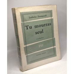Tu mourras seul