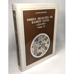 Obres selectes de Ramon Llull (1232-1316) VOLUM 1 + VOLUM 2