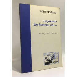 Un Sac de couchage / La journée des hommes libres --- 2 livres...