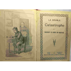 La double catastrophe ou comment se venge un chrétien
