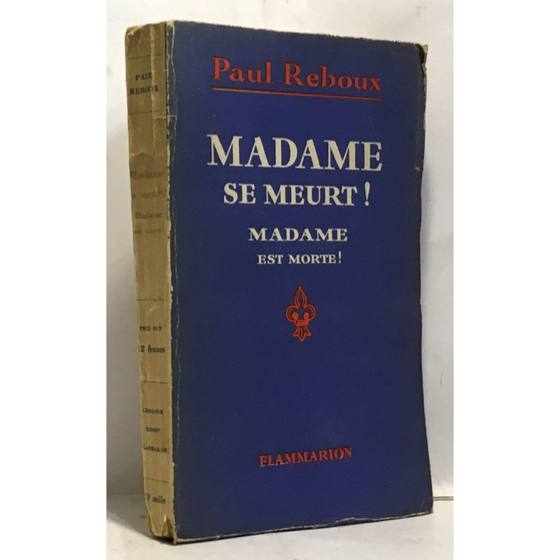 Madame se meurt! Madame est morte