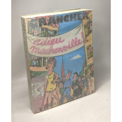 Adieu machonville.... ! TOME 1