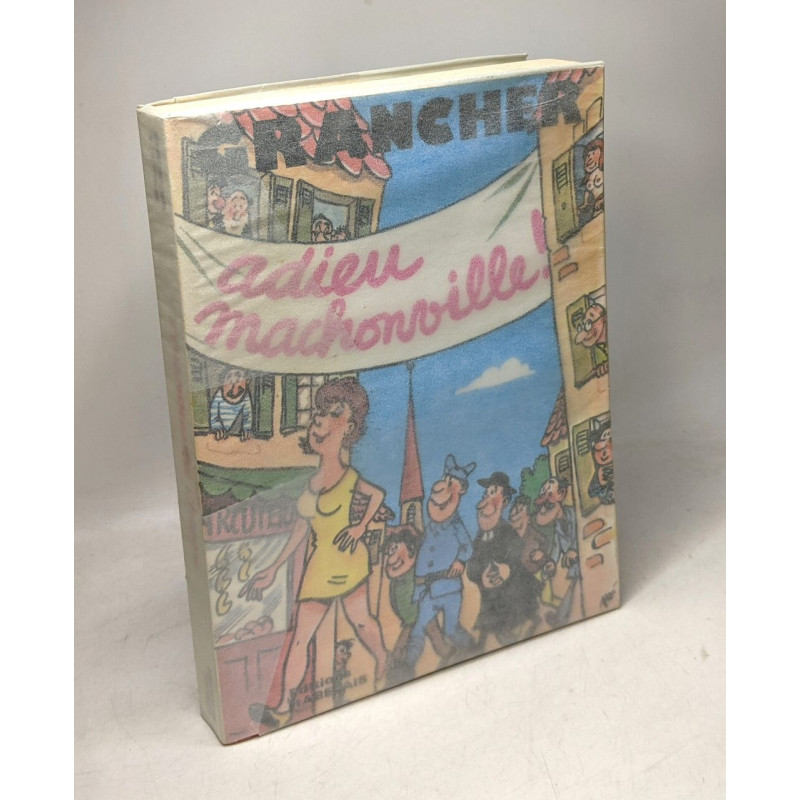 Adieu machonville.... ! TOME 1